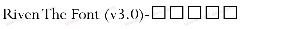 Riven The Font (v3.0)字体转换